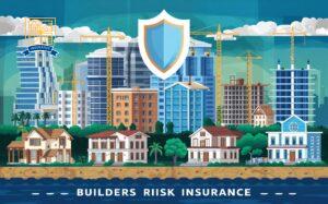 Builders Risk Insurance in Florida